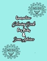 Quarantine Coloring Book For Kids And some Advises