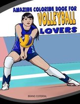 Amazing Coloring Book for Volleyball Lovers