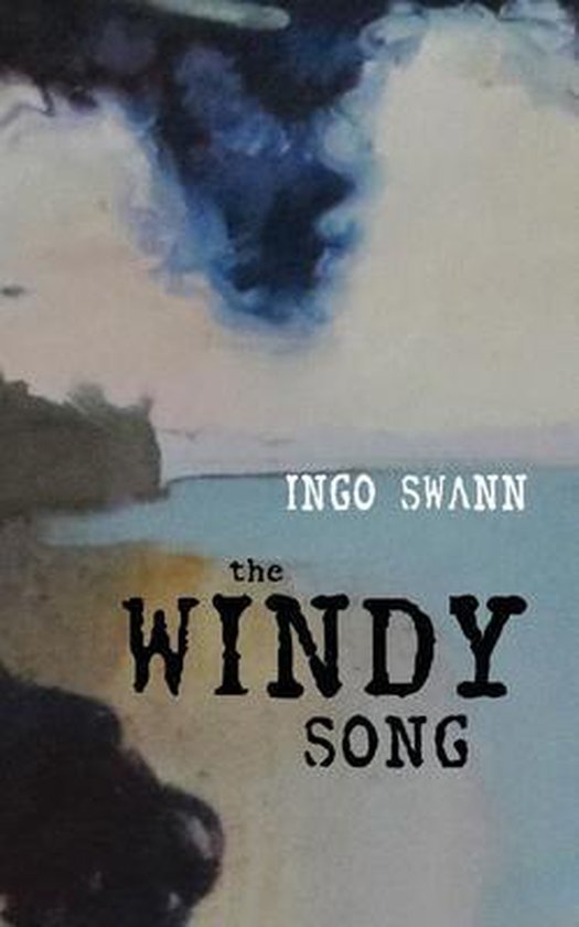 Boek kaft met titel 'the WINDY SONG' door INGO SWANN, met schilderij van kustlijn en dramatische lucht.