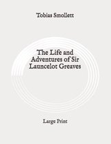 The Life and Adventures of Sir Launcelot Greaves