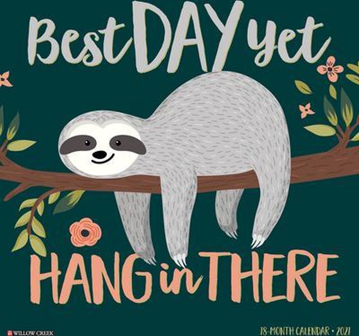 Best Day Yet 2021 Wall Calendar