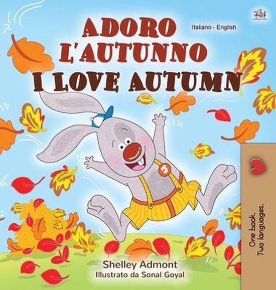 Italian English Bilingual Collection- I Love Autumn (Italian English Bilingual Children's Book)