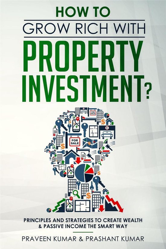 How to Grow Rich with Property Investment? - cover