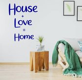 Muursticker House + Love = Home -  Donkerblauw -  107 x 140 cm  -  engelse teksten  slaapkamer  woonkamer  alle - Muursticker4Sale