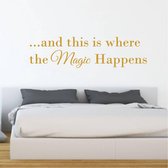 Muursticker This Is Where The Magic Begins -  Goud -  160 x 42 cm  -  slaapkamer  engelse teksten  alle - Muursticker4Sale