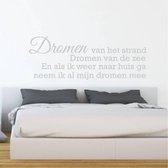 Muursticker Dromen Van Het Strand Dromen Van De Zee En Als Ik Weer Naar Huis Ga Neem Ik Al Mijn Dromen Mee -  Zilver -  160 x 59 cm  -  slaapkamer  nederlandse teksten  alle - Muur