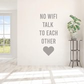 Muursticker No Wifi Talk To Each Other -  ZIlver -  80 x 35 cm  -  alle muurstickers  woonkamer  engelse teksten raamfolie - bedrijven - Muursticker4Sale