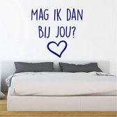 Muurtekst Mag Ik Dan Bij Jou -  Donkerblauw -  80 x 80 cm  -  woonkamer  engelse teksten  alle - Muursticker4Sale