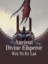 Volume 2 2 - Ancient Divine Emperor