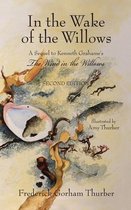 In the Wake of the Willows (2nd Edition)