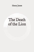 The Death of the Lion: Original