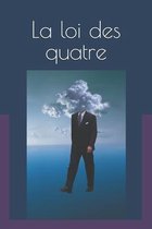 La loi des quatre