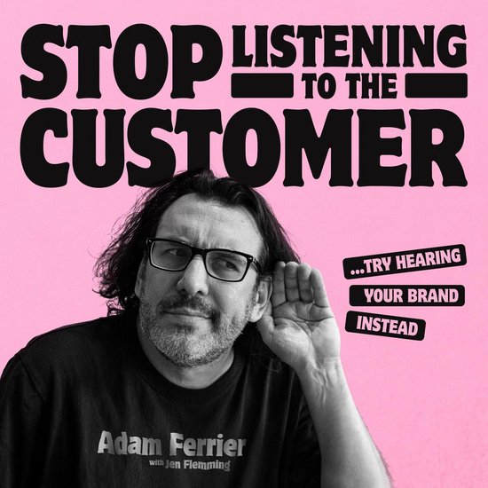 Stop Listening to the Customer - cover