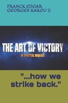 Victory in the Art of Spiritual Warfare