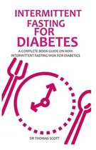 Intermittent Fasting for Diabetes