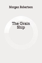 The Grain Ship: Original