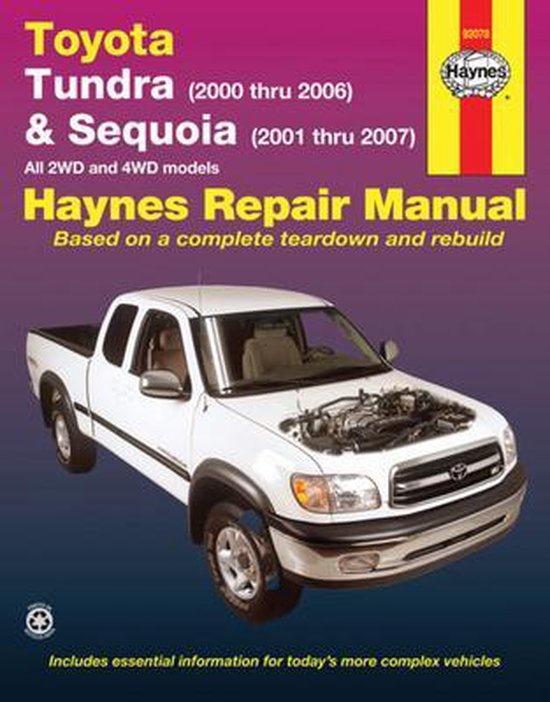Haynes Toyota Tundra 2000 Thru 2006 & Sequoia 2000-2007 Automotive Repair Manual
