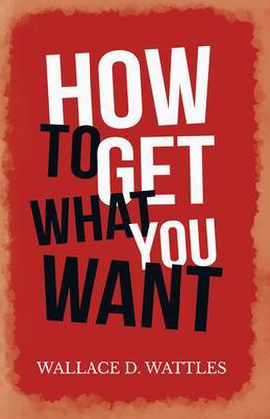 How to Get What you Want - cover