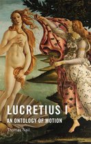 Lucretius I An Ontology of Motion