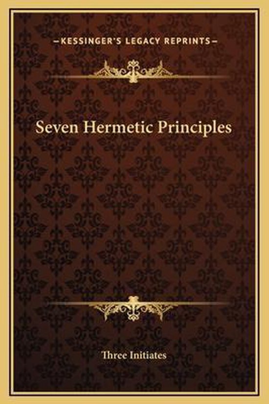 Boekcover van 'Seven Hermetic Principles' door Three Initiates.