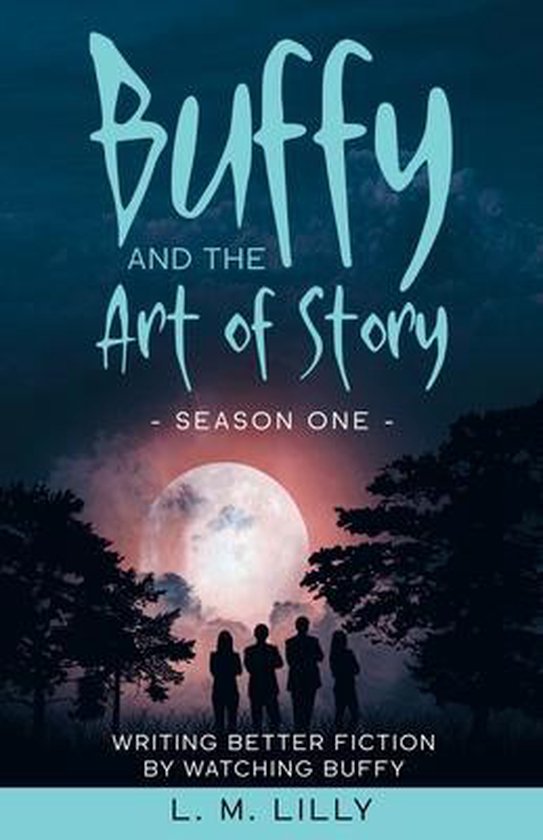 Buffy and the Art of Story - cover