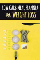 Low Carb Meal Planner for Weight Loss