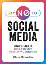 Say No to Social Media