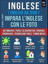 Inglese (English Da Zero) Impara L’Inglese Con Le Foto (Vol 11)