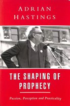 Shaping of Prophecy