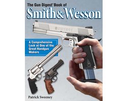 The Gun Digest Book of Smith & Wesson