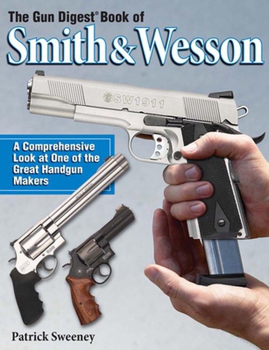 The Gun Digest Book of Smith & Wesson - cover