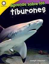 Aprende Sobre Los Tiburones (Learning about Sharks)