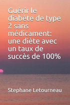 Guerir le diabete de type 2 sans medicament