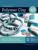 101- Polymer Clay 101