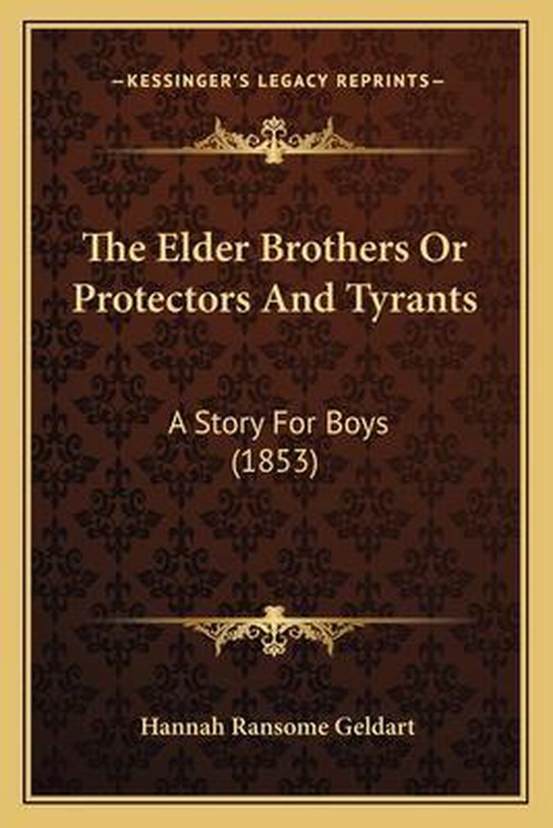 The Elder Brothers Or Protectors And Tyrants van Hannah Ransome Geldart