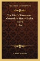 The Life of Lieutenant-General Sir Henry Evelyn Wood (1892)