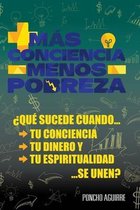 Mas conciencia menos pobreza