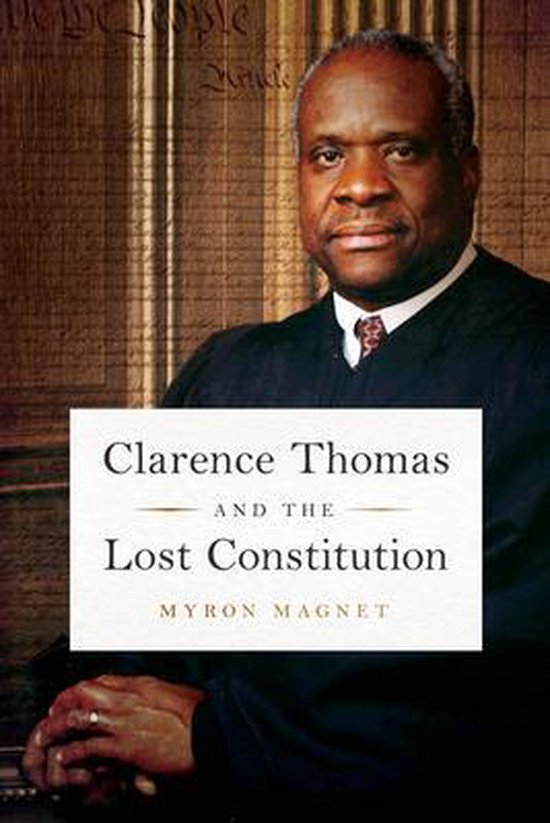 Clarence Thomas and the Lost Constitution - cover