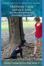 Owner Trained Service Dog- Service Dog Basic and Intermediate Behaviors