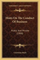 Hints on the Conduct of Business