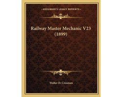 Railway Master Mechanic V23 (1899)