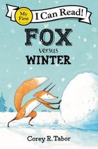 Fox versus Winter My First I Can Read