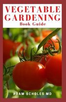 Vegetable Gardening Book Guide