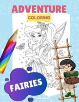 Fairies: A KIDS ADVENTURE COLORING