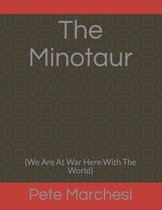 The Minotaur