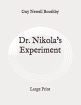 Dr. Nikola's Experiment