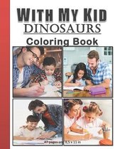 With My Kid Dinosaurs Coloring Book