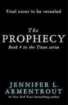 The Prophecy The Titan Series Book 4
