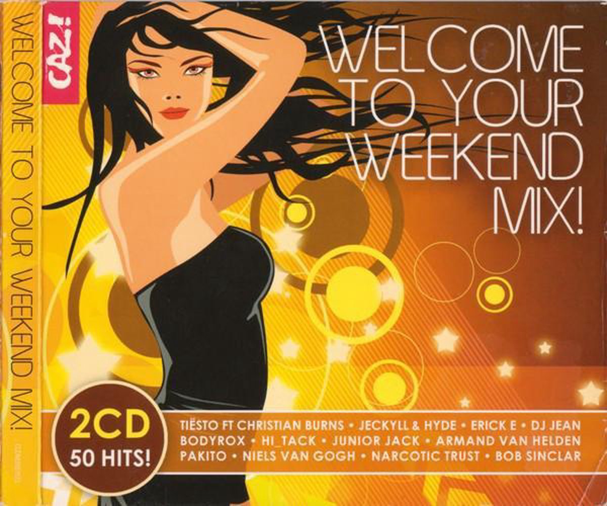 Various Artists - Welcome To Your Weekend Mix