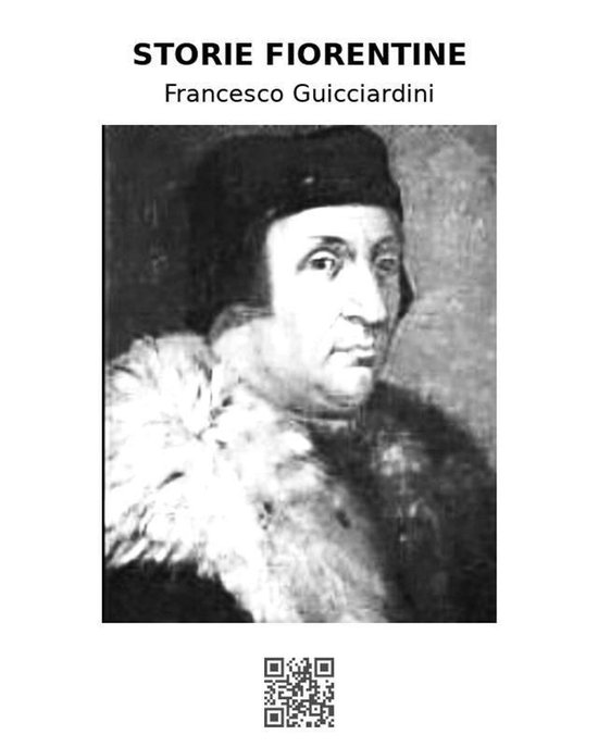 Storie fiorentine dal 1378 al 1509 (ebook), Francesco Guicciardini